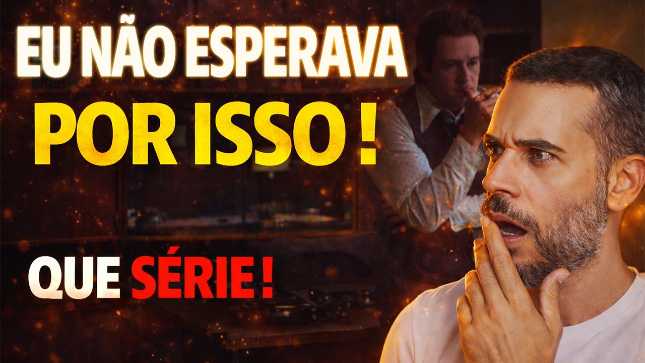 Essa Série é ABSURDAMENTE BOA !