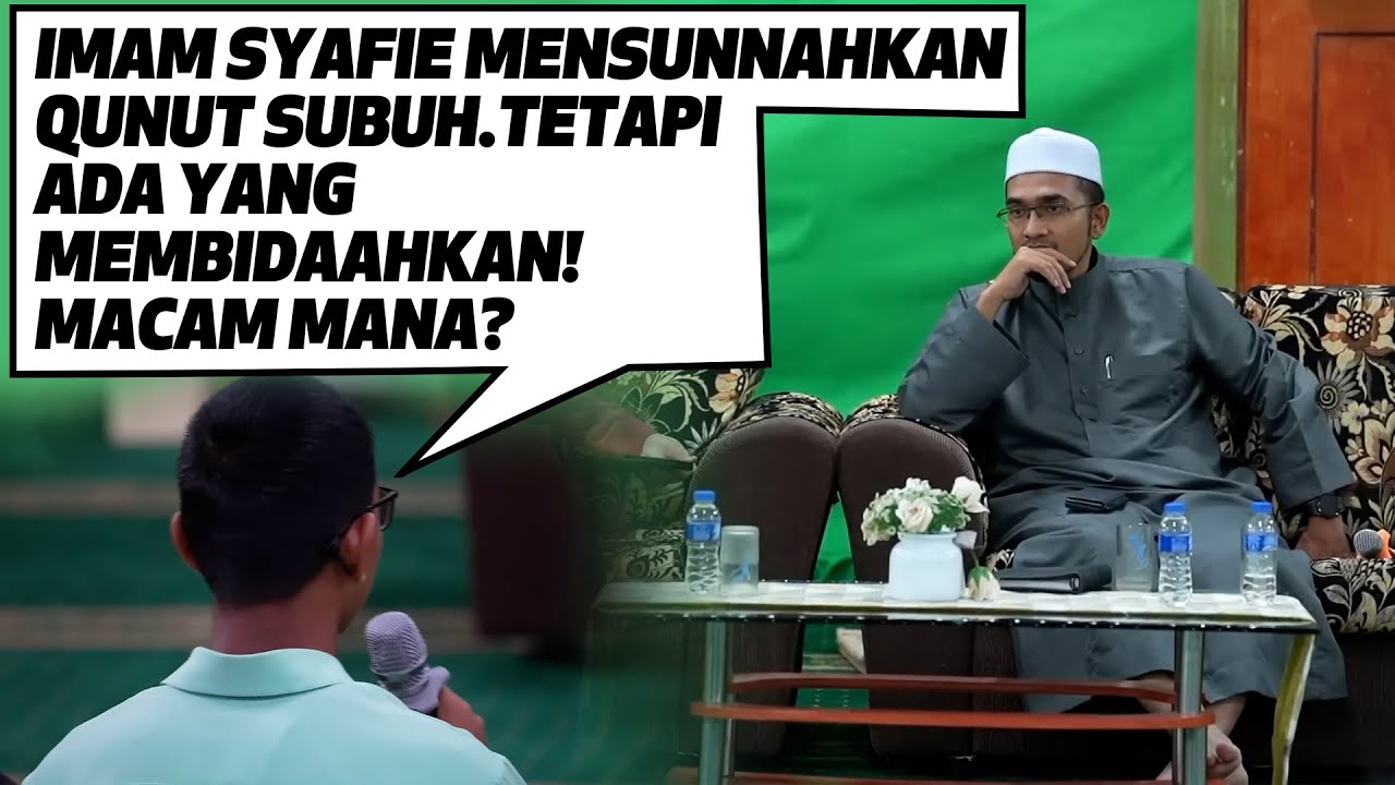 Imam Syafie Mensunnahkan Qunut Subuh. Tetapi Ada Yang Membidaahkan! Macam Mana?