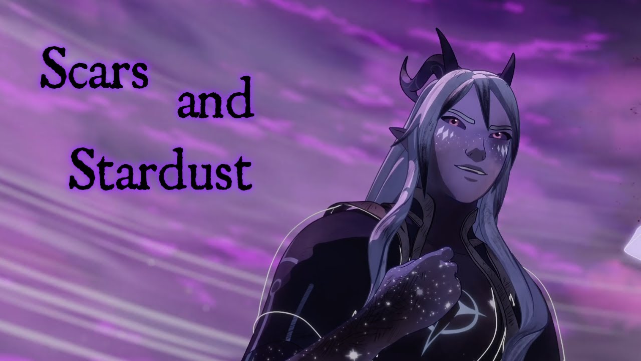 Aaravos Song – “Scars and Stardust” (The Dragon Prince)