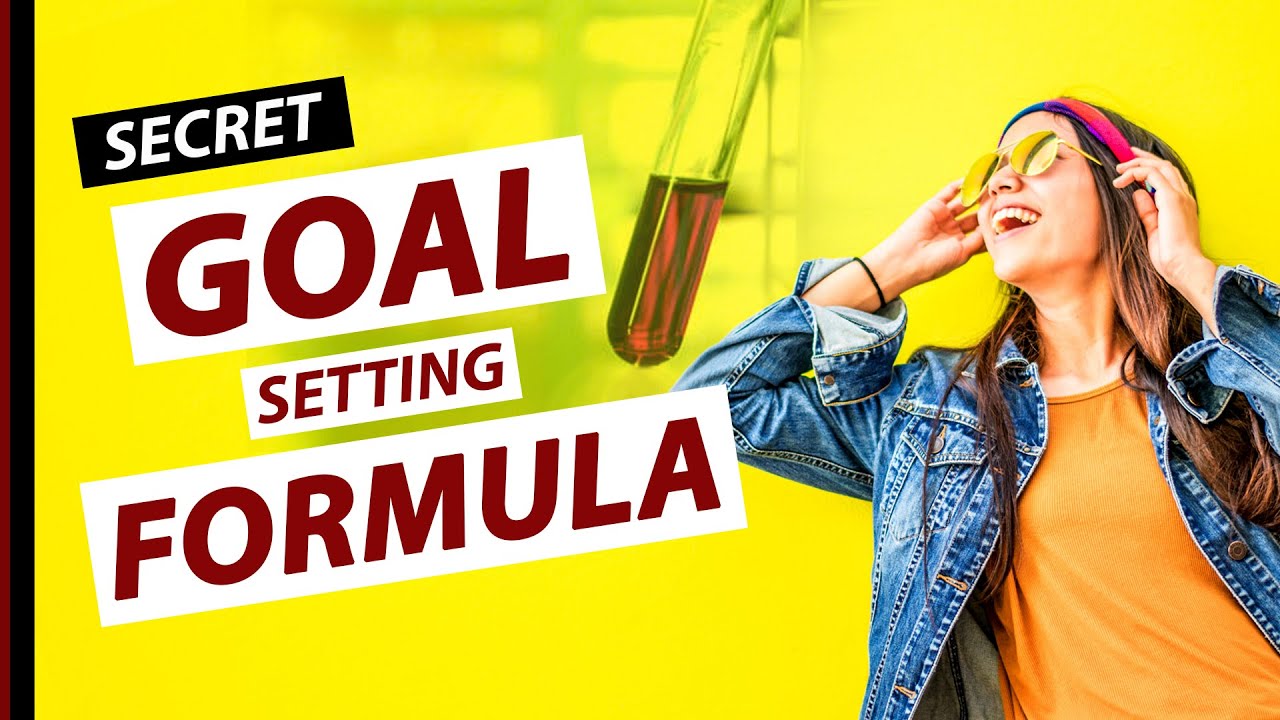 Secret Goal Setting Formula (ONLY for People with MILLIONAIRE MINDSET)