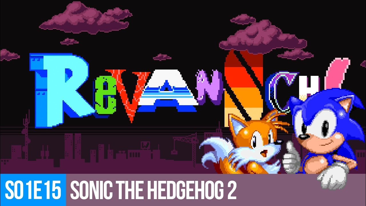 Revansch! - S01E15: Sonic The Hedgehog 2 (SMD/GEN)