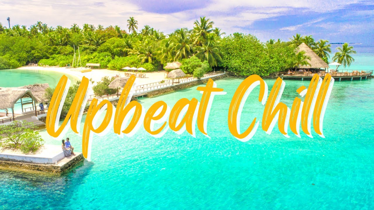Upbeat Chill Music Mix - happy energetic music playlist – Free to use music