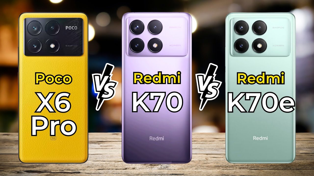 Poco X6 Pro vs Redmi K70 vs Redmi K70e 🔥 Full Specs Comparison
