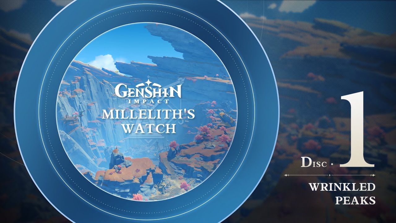 Millelith's Watch - Диск 1: Wrinkled Peaks｜Genshin Impact