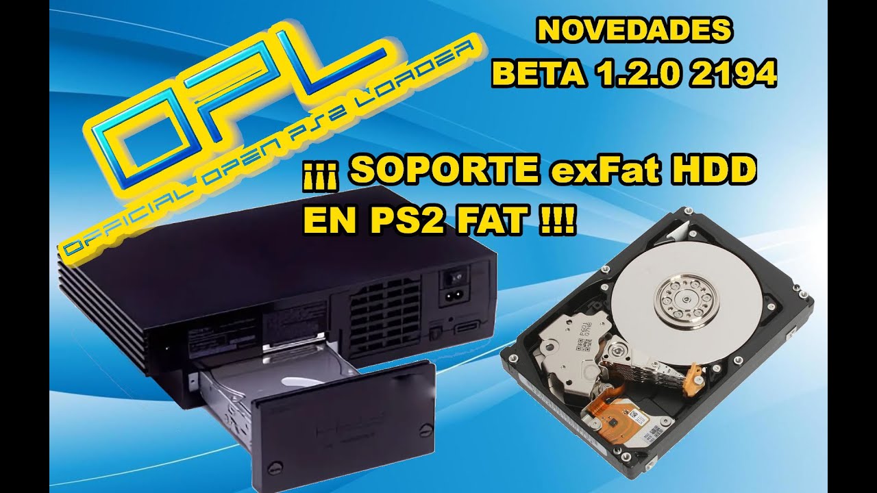 🛠️🎮 OPL 1.2.0 BETA 2194 exFAT para HDD en PS2 FAT + exFAT + ZSO 🛠️🎮