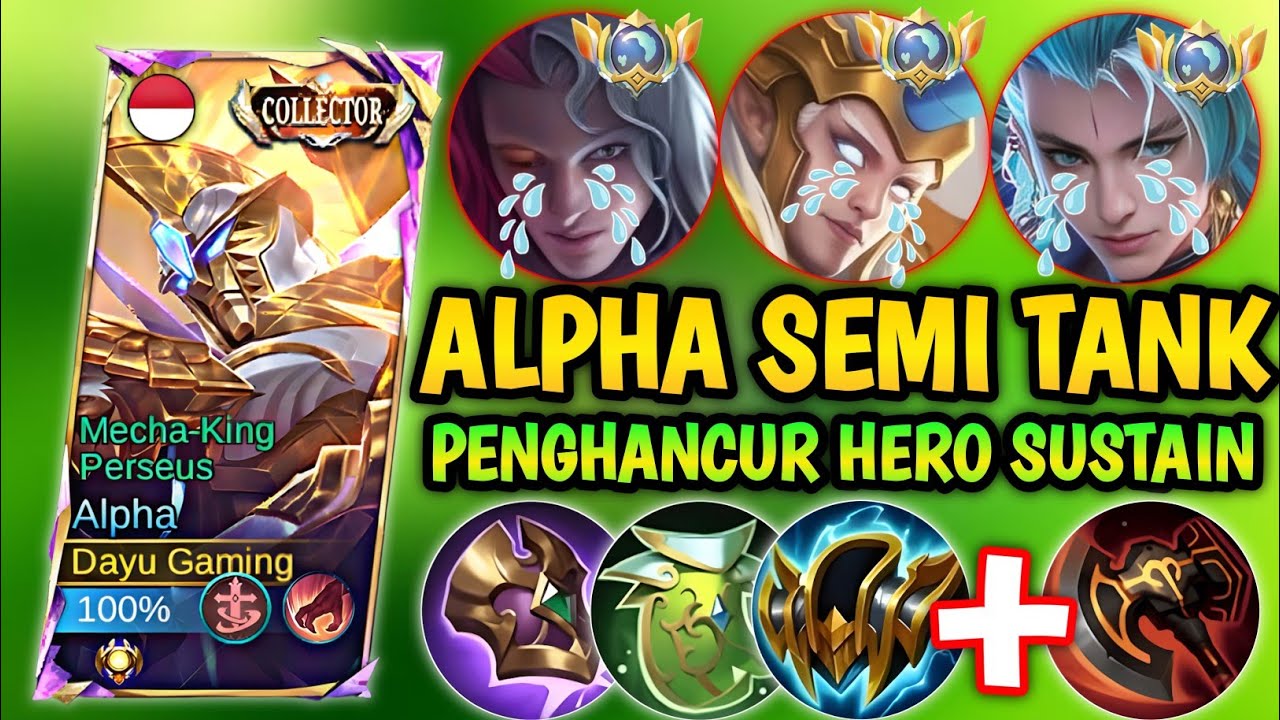 NYOBAIN ALPHA HYPER SEMI TANK MODE PENGHANCUR HERO SUSTAIN‼️GAMEPLAY ALPHA TERBARU‼️Mobile Legends