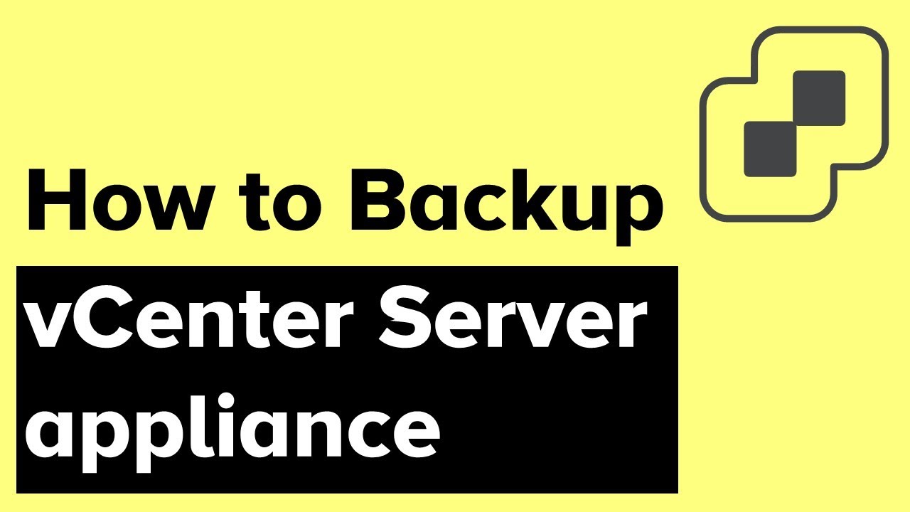 Backup vCenter Server Appliance