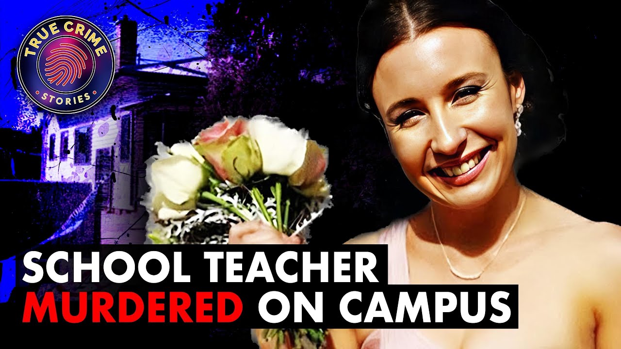 High School Teacher Murdered on Campus | Stephanie Scott | True Crime Documentary
