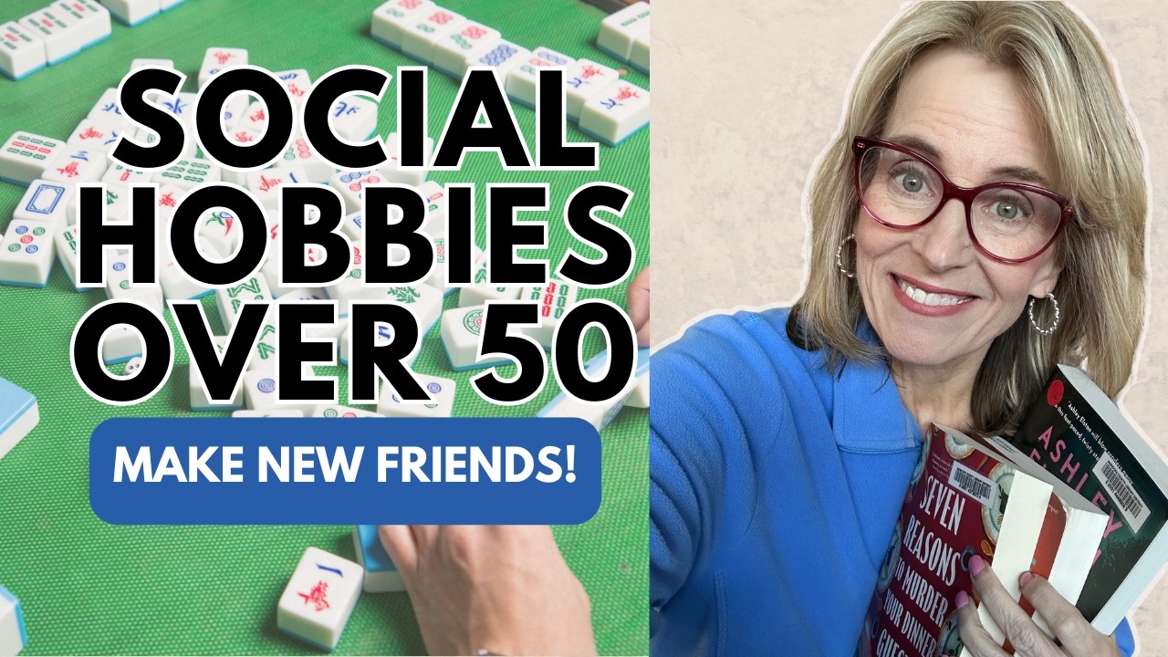 Social Hobbies for Women Over 50 | Make New Friends