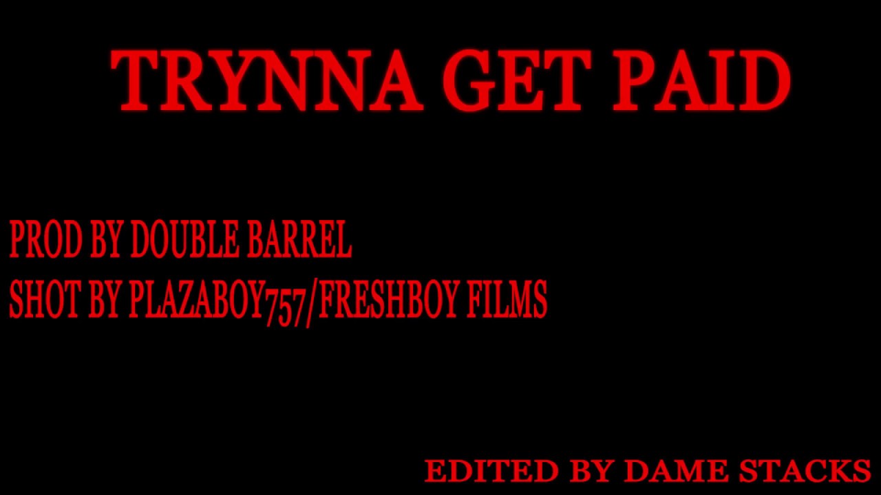 Folk Lord- Trynna Get Paid Official Video