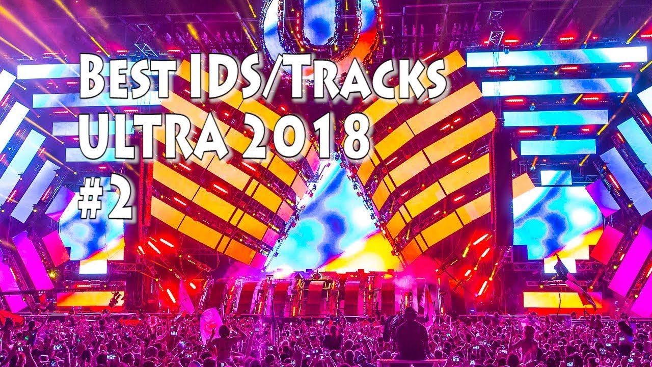 Best IDs/Drops Of Ultra Music Festival Miami 2018 #2