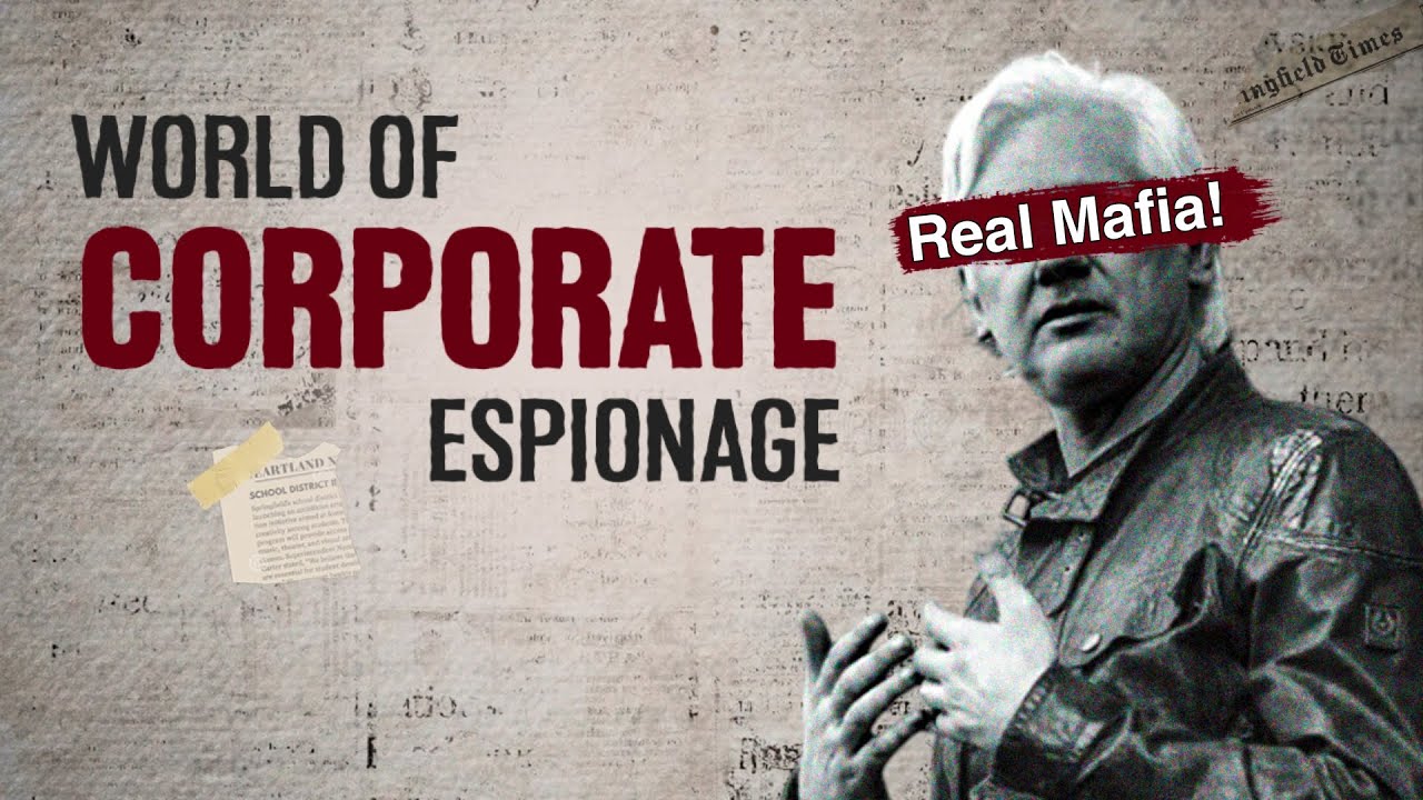 The Shadowy World of Corporate Espionage &ndash; How Companies Steal Billions | Money Files