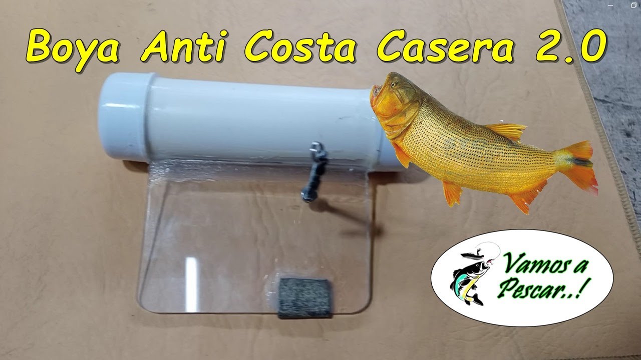 Boya Anti Costa 2.0 La boya casera que use en el ultimo vídeo / Vamos a Pescar..!