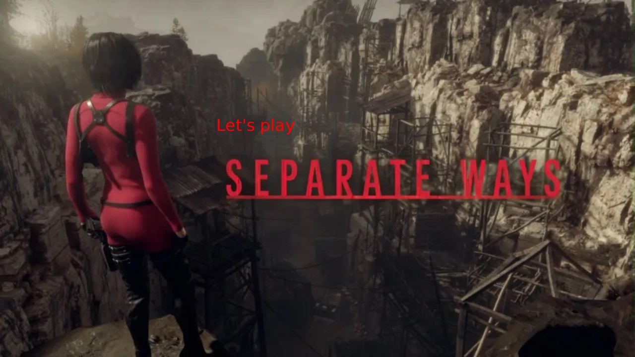Resident evil 4 Separate ways It's time for the real deal FT. King Noah
