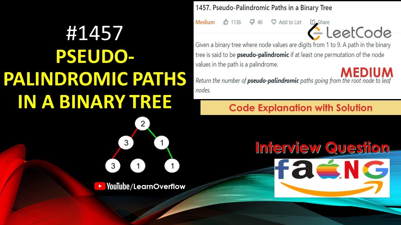 Pseudo Palindromic Paths in a Binary Tree | LeetCode 1457 | Two Solution@LearnOverflow