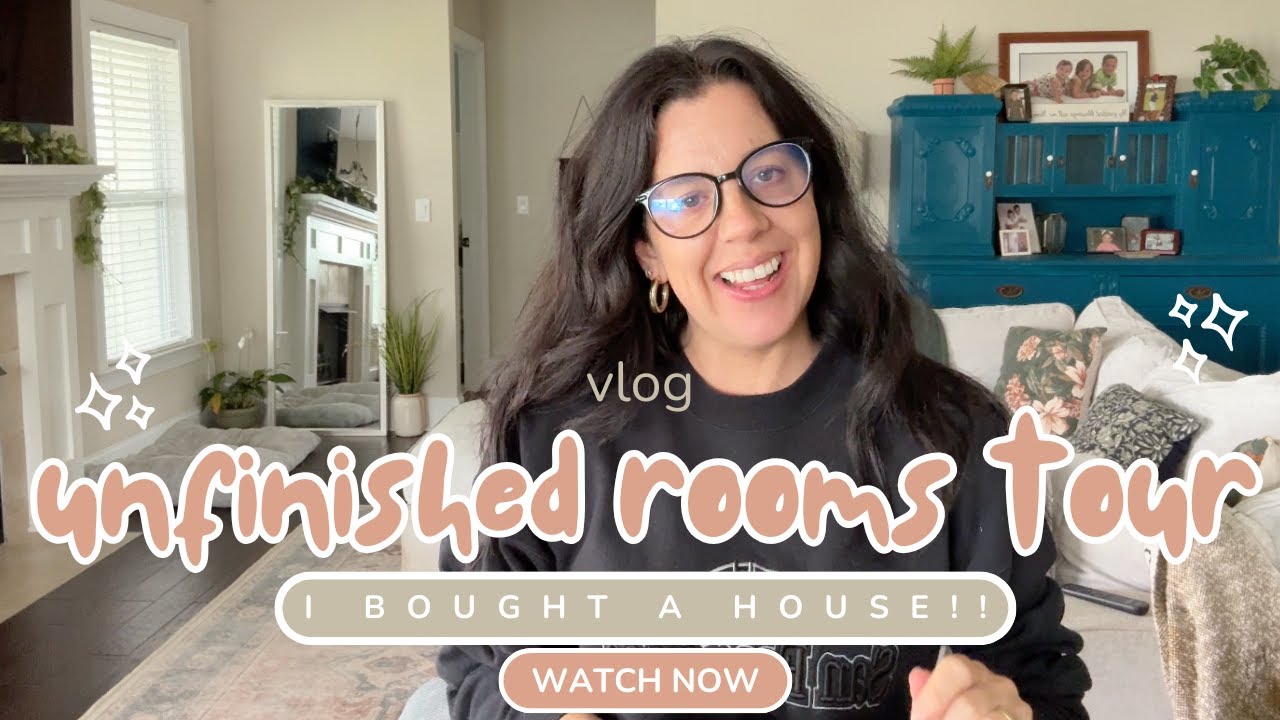 unfinished rooms tour | I BOUGHT A HOUSE!! | Katie LeBlanc