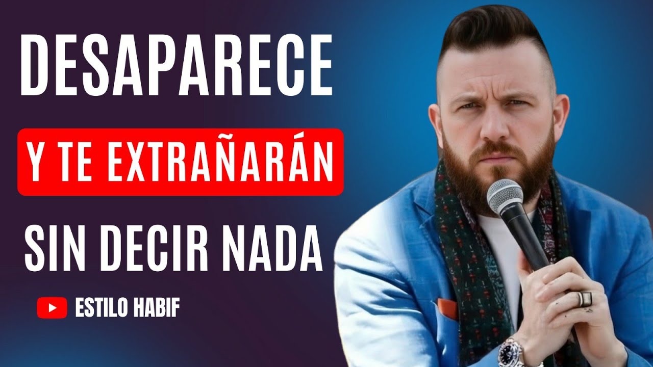 Desaparece y haz que te extrañen sin decir una sola palabra