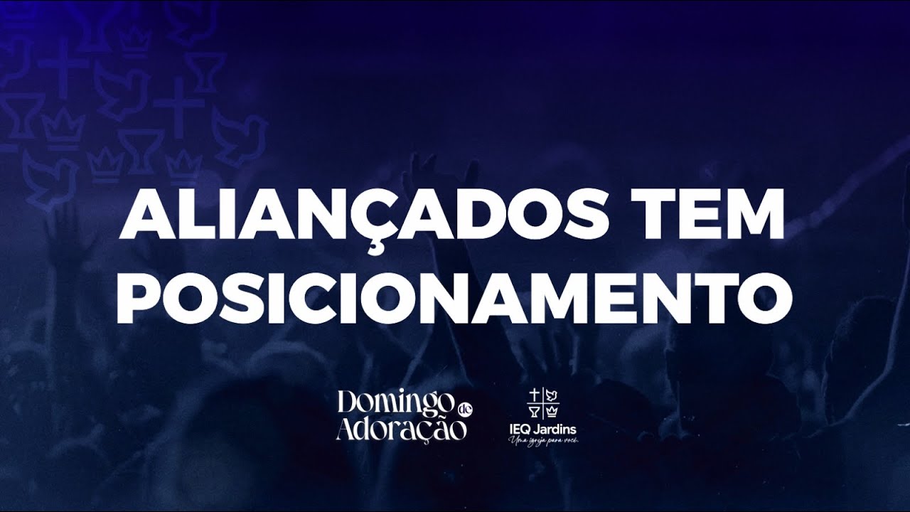 O aliançado tem posicionamento | @QuadrangularJardins  Culto Ao Vivo IEQ Jardins