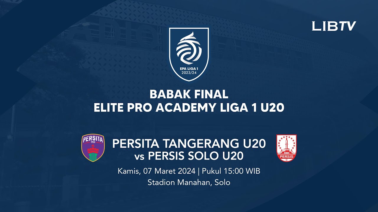 Final Elite Pro Academy Liga 1 U-20 2023/2024