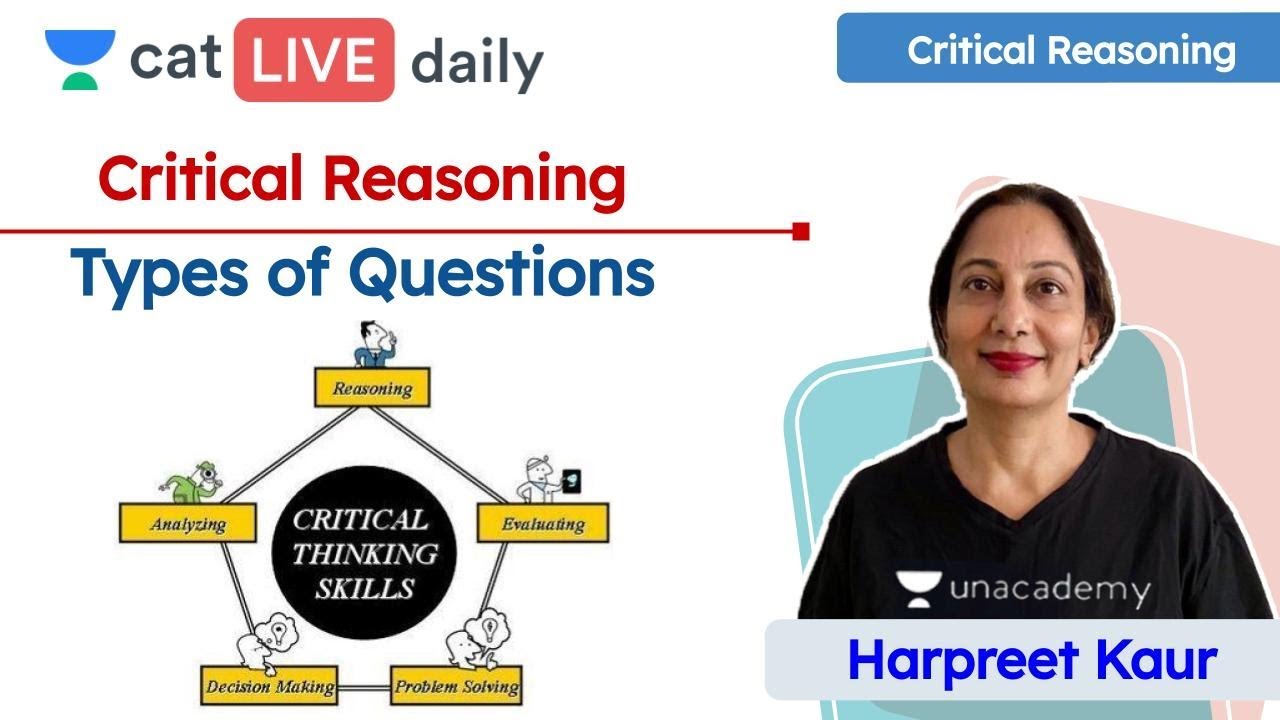 CAT: Types of Questions | Critical Reasoning | Verbal Reasoning | Unacademy CAT | Harpreet Ma'am