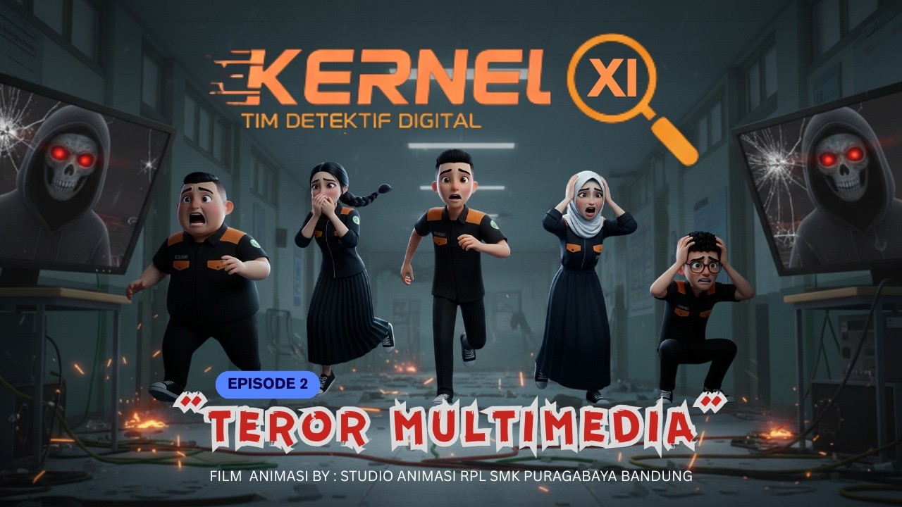 KERNEL XI : Teror Multimedia (episode 2) #filmanimasi