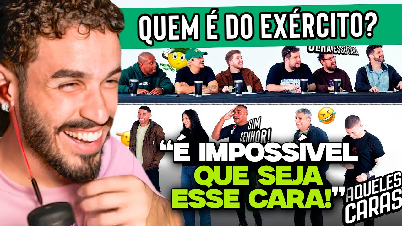 AQUI TEM QUE TER POSTURA! QUEM É DO EXÉRCITO? | REACT AQUELES CARAS
