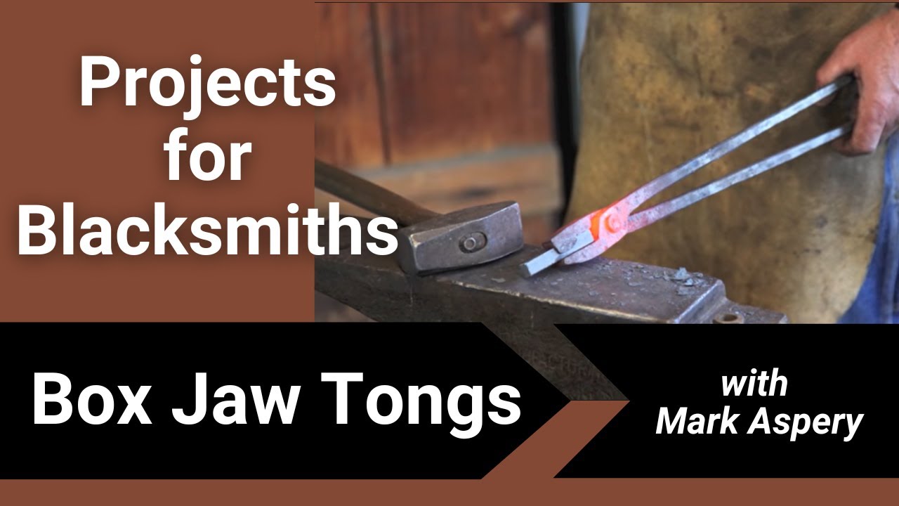 Blacksmithing Project: Box Jaw Tongs with Mark Aspery