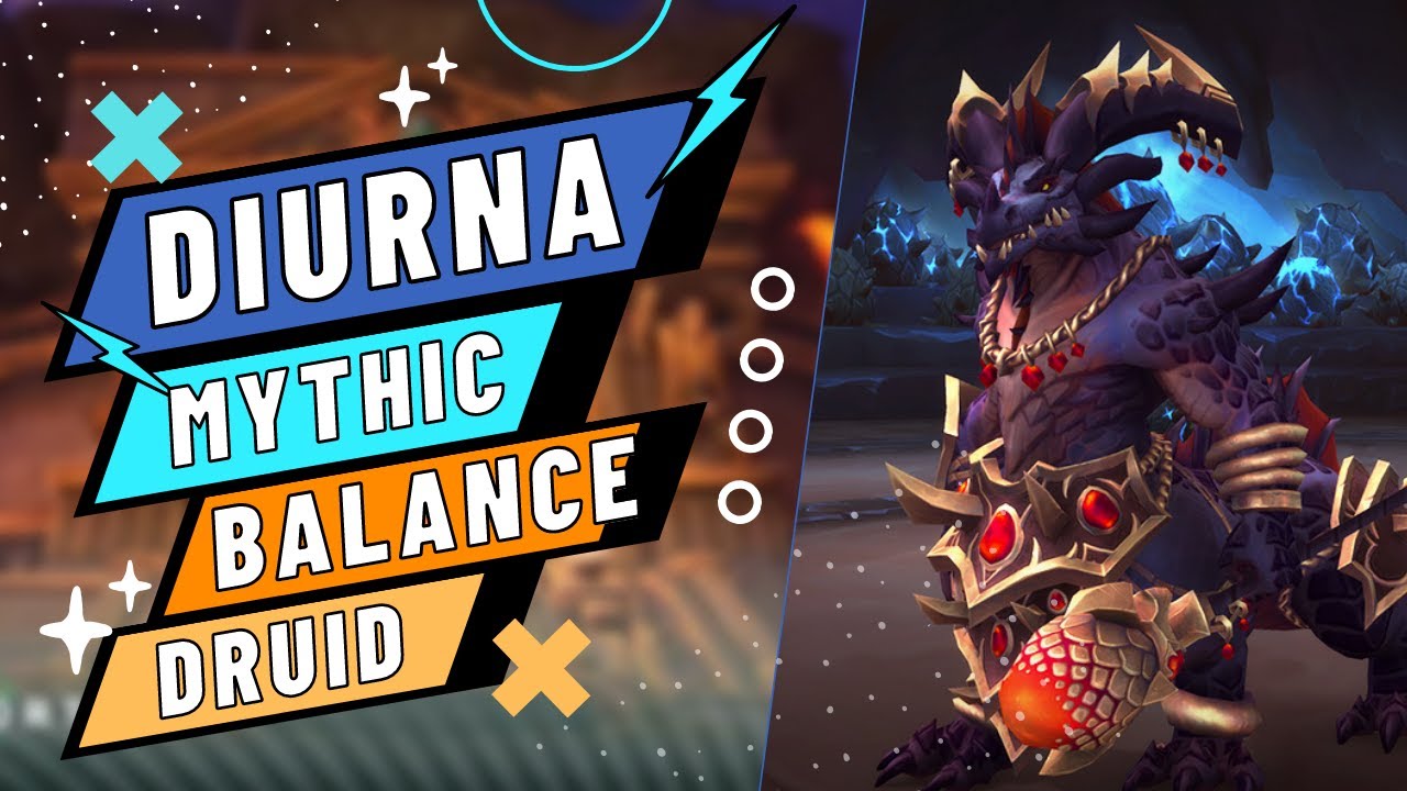 VOI Mythic Diurna kill - Balance Druid POV (Asylium)