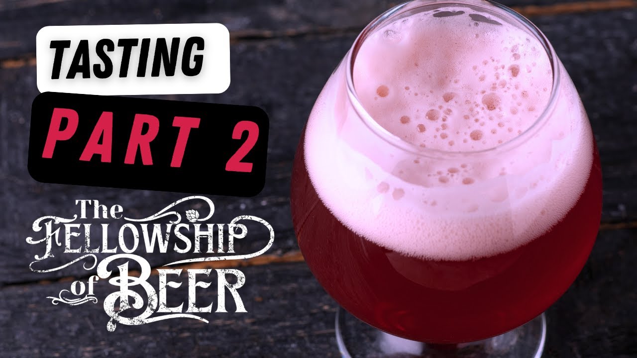 Fellowship Of Beer Box February / March 2024 Beer Tasting Part 2