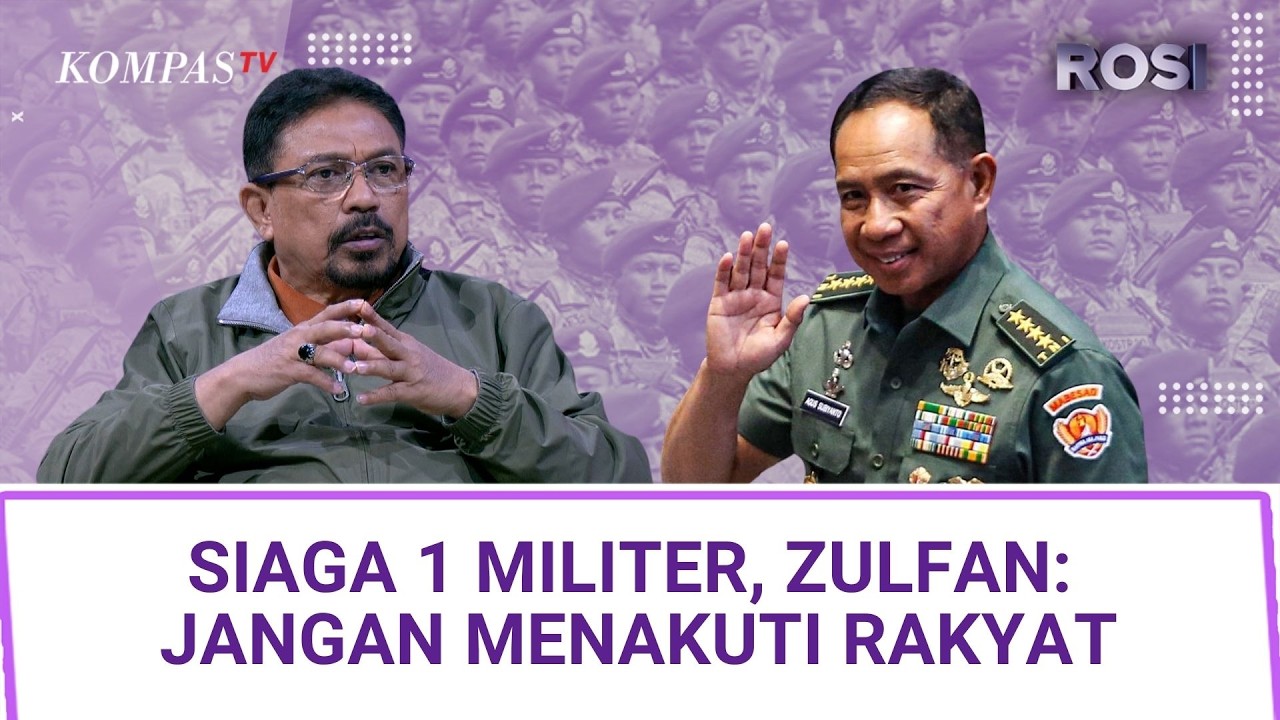 Panglima TNI Tetapkan Siaga 1, Zulfan Lindan: Untuk Apa Diumumkan ke Rakyat? | ROSI