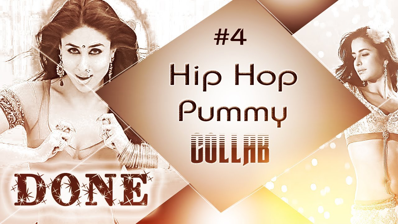 Hip Hop Pummy | Bollywood Collab | DONE | #04