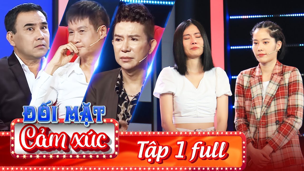 ĐỐI MẶT CẢM XÚC | TẬP 1 FULL: Nam Em 'trách móc' chị gái song sinh vì 'bỏ rơi' mình trong lúc bế tắc