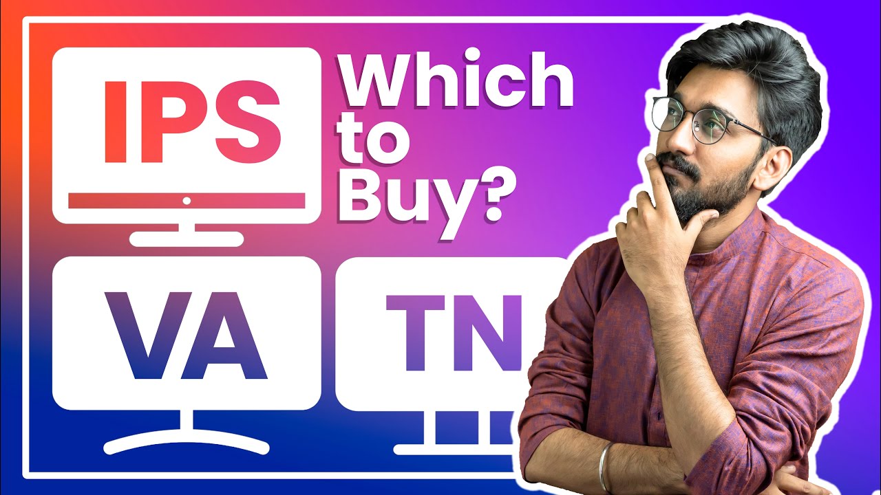 IPS vs TN vs VA - Must Watch Before Buying Any Monitor | HINDI |