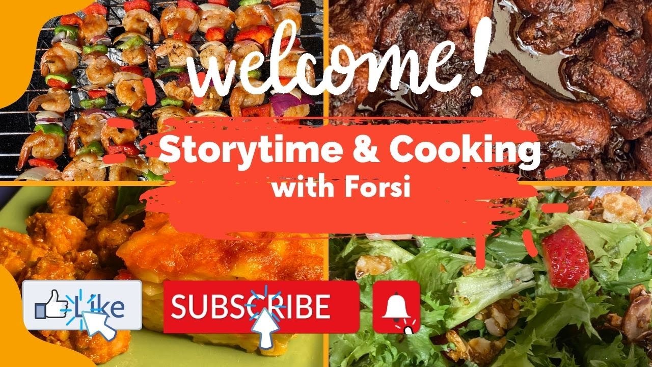 Welcome to Storytime & Cooking with Forsi | Let's Share Stories and Cook Together