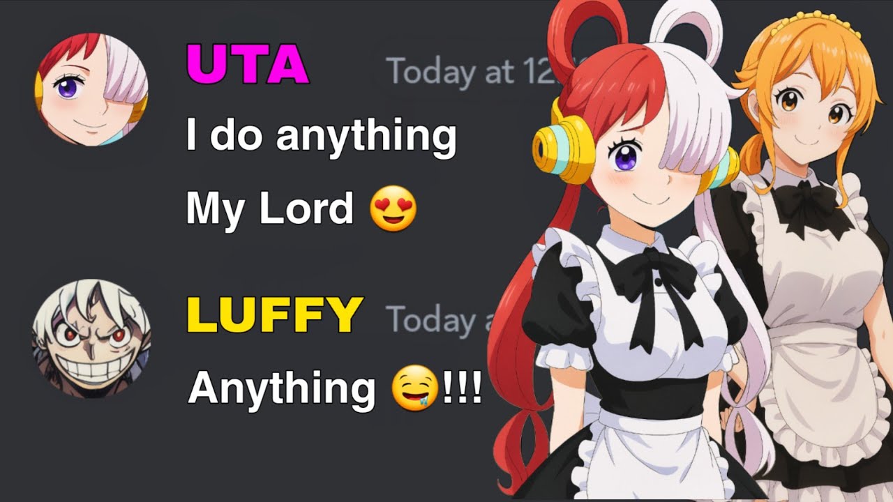 If Uta Nami do Anything Luffy say  | One Piece discord server