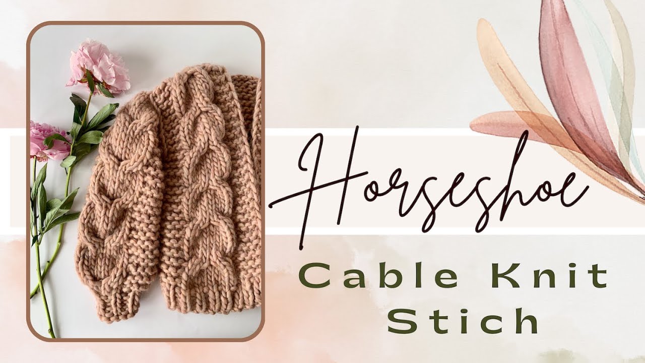 Horseshoe Cable Knitting Stitch Pattern, 8-stitch cable