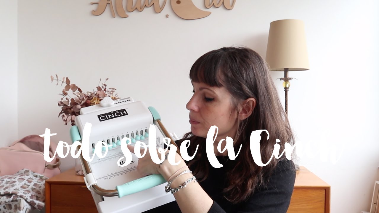 Todo sobre la Cinch  | Herramientas para scrapbooking