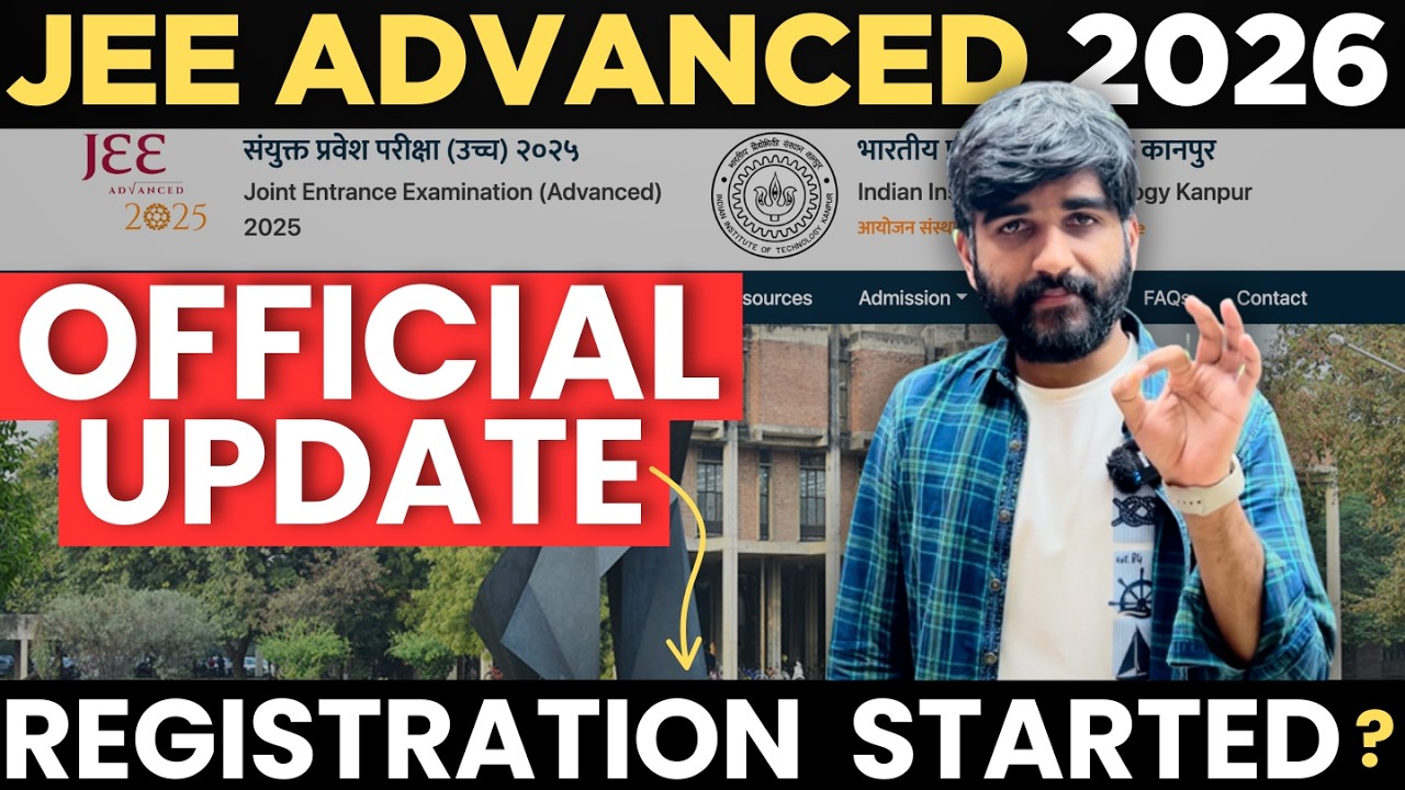 JEE Advanced 2026 Registration Started?✅ Official Update|Document Required JEE Advanced Form Filling