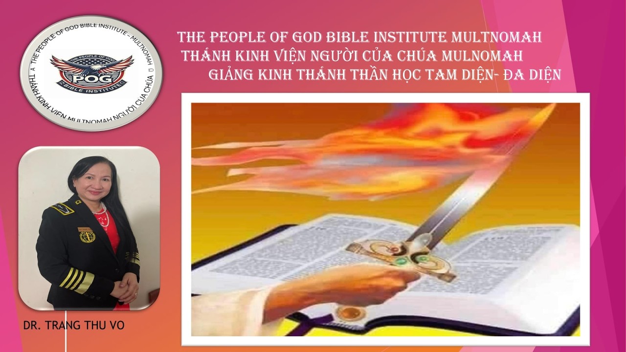 POG MULTNOMAH / GIẢNG KINH THÁNH TAM DIỆN . RÔ MA 12:1-2 ( MSGS VÕ TRANG)