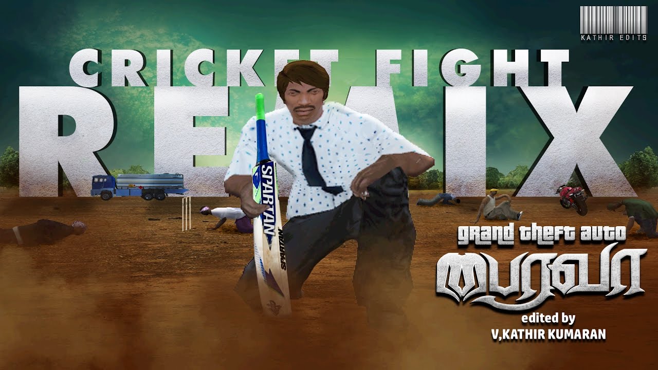 Grand Theft Auto - San Andreas - Bairavaa Cricket Fight Remix