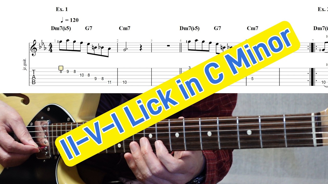 《 Guitar Exercise 329 》 Cマイナー II–V–I ジャズ・ライン　120 BPM　Jazz II–V–I Lines in C Minor 【Sheet Music/TAB】
