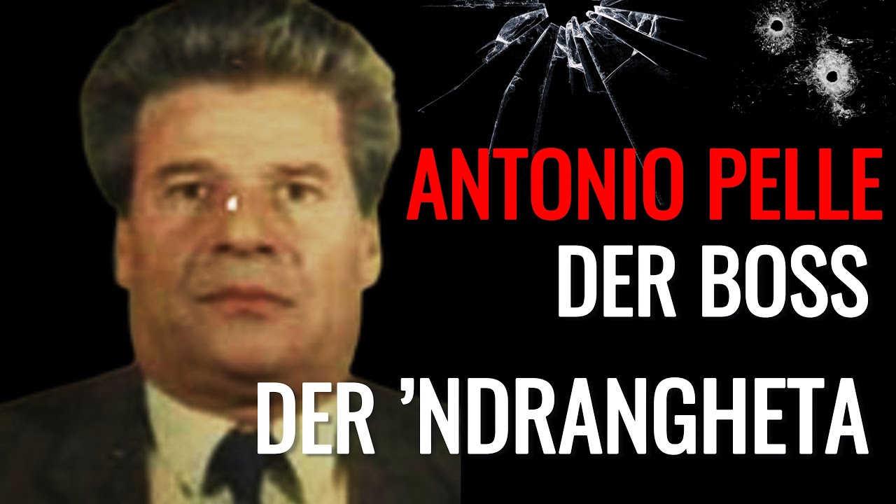 Antonio Pelle - DER BOSS DER &rsquo;NDRANGHETA