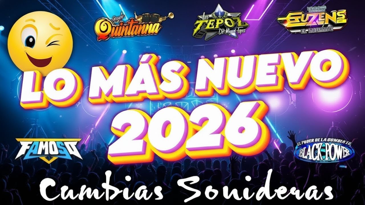 🔥MIX DE CUMBIAS SONIDERAS 2026🎉LO MÁS NUEVO Y LO MEJOR DEL AÑO💃TEMA DE ESTRENO PARA BAILAR