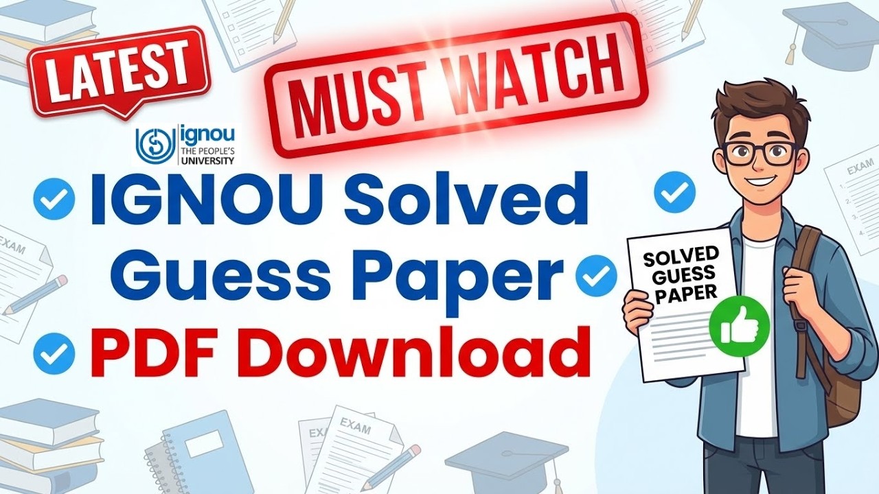 IGNOU Solved Guess Paper Download in PDF for Upcoming Exams | IGNOU Fully Solved Guess Paper