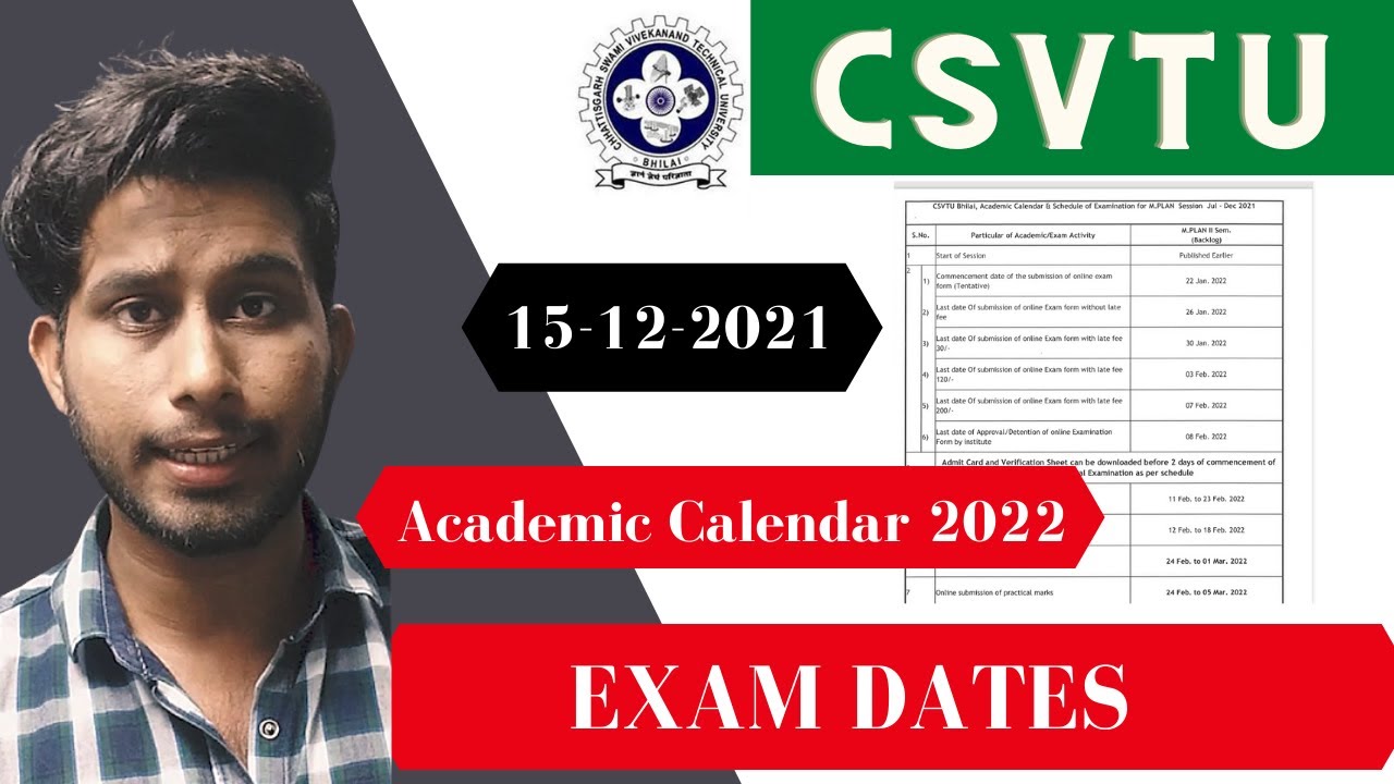 Academic Calendar 2022- Exam Dates , Form Dates सब कुछ .| CSVTU