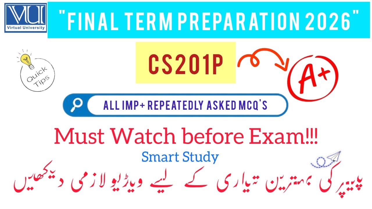 CS201P Practical Question Final Term Preparation 2025, 26 Most Important & Repeated MCQs Past Papers