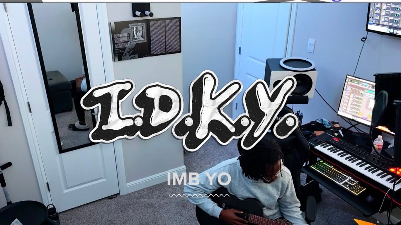 IMB YO – I.D.K.Y. Ft. Hailey Lauryn