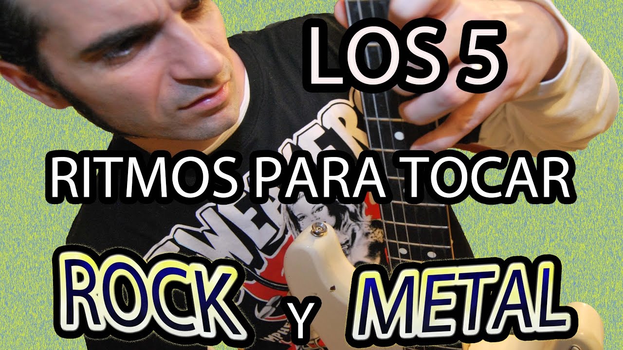 LOS 5 RITMOS NECESARIOS PARA TOCAR ROCK Y METAL