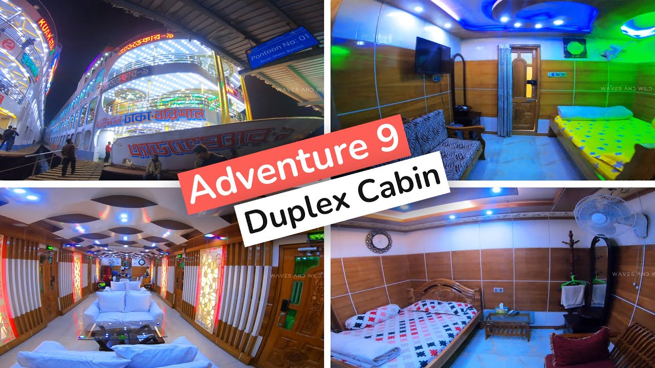 এ্যাডভেঞ্চার ৯ লঞ্চ - Duplex Cabin & All VIP Cabin Review and Fare | Adventure 9 Launch