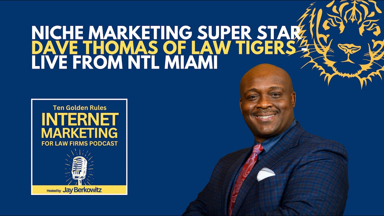 Riches in the Niches: How Dave Thomas Builds Law Tigers’ Business in the Motorcycle Accident Niche
